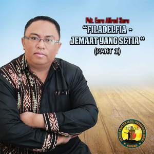 Filadelfia: Jemaat Yang Setia (Part 1)