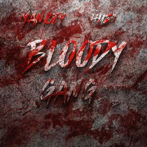 Bloody gang