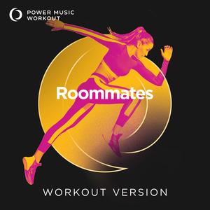 Roommates (Workout Version 128 BPM)