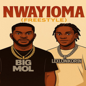 Nwayioma(Freestyle)