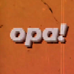 opa!