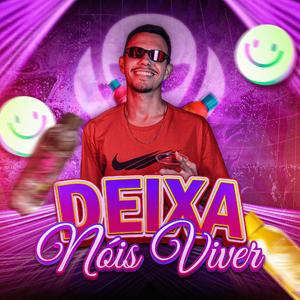 Deixa Nóis Viver