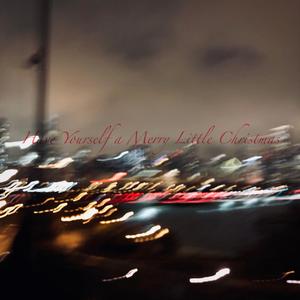 Have Yourself a Merry Little Christmas