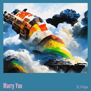 Marry You