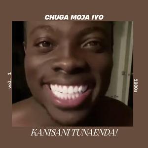 Kanisani Tunaenda (Chuga)