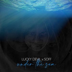 Under The Sea (feat. Soff)