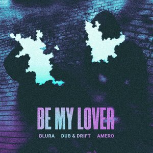 Be My Lover