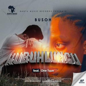 Kubuhlungu (feat. Busoh & One Type)