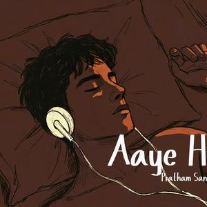 Aaye ho