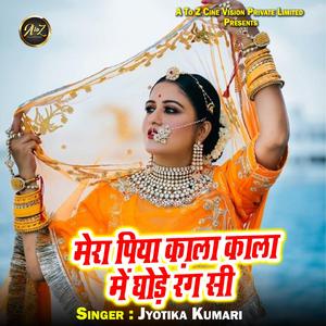Mera Piya Kala Kala Me Ghode Rang Si