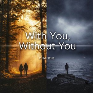 With You, Without You