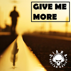 Give Me More (Original Mix)