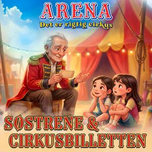 Bubber Fortæller 4 - Søstrene Og Cirkusbilletten (feat. Bubber)