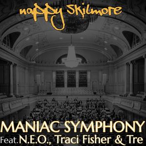 Maniac Symphony (feat. N.E.O., Traci Fisher & Tre)