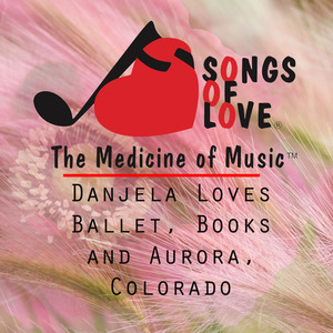 Danjela Loves Ballet, Books and Aurora, Colorado