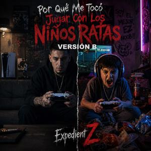 Por Qué Me Tocó Jugar Con Los Niños Ratas Versión B