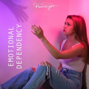 Emotional Dependency