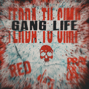 Gang Life