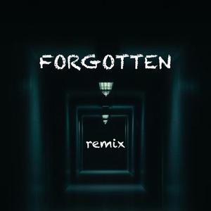 Forgotten (Remix)