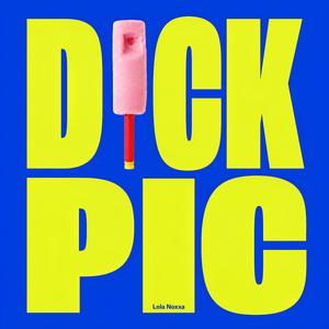DICK PIC