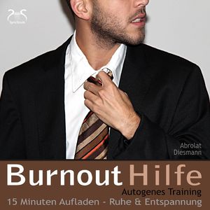 Burnout Hilfe akut - 5 Minuten runterkommen, auftanken, weibliche Stimme, Teil 2
