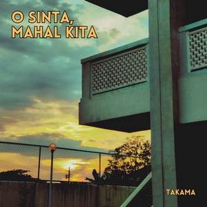 O Sinta, Mahal Kita