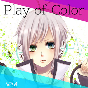 Play of Color (feat. 歌手音ピコ)