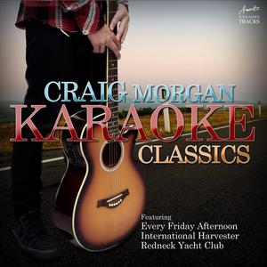 That's What I Love About Sunday (In the Style of Craig Morgan) [Karaoke Version]