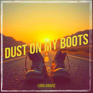 Dust on My Boots