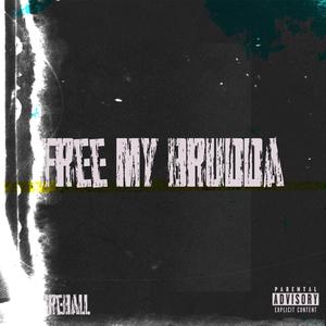 Free my Brudda