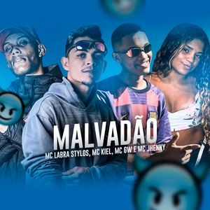 Malvadão (feat. Mc Gw & mc jhenny) (Brega Funk)