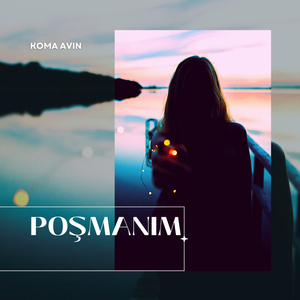 Poşmanim