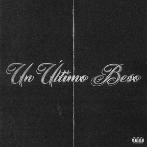 Un Ultimo Beso