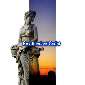 等待戈多（情歌一首Remix）