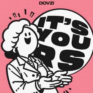 IT'S YOURS
