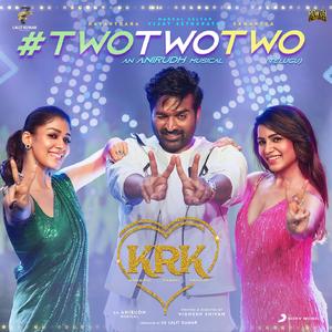 Two Two Two (From "Kanmani Rambo Khatija")