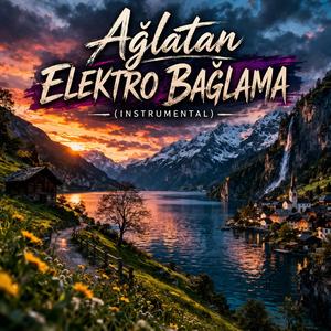 Ağlatan elektro bağlama Fon (Instrumental)
