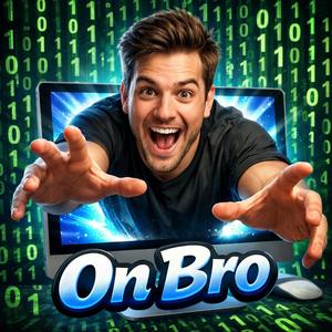 On Bro