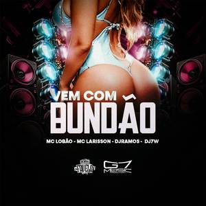 Vem com Bundão