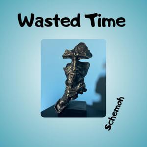 Wasted Time