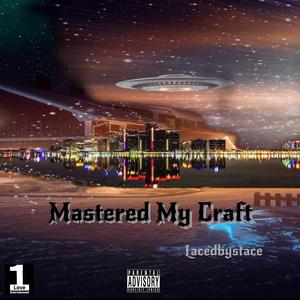 Mastered My Craft (feat. Jaymo)