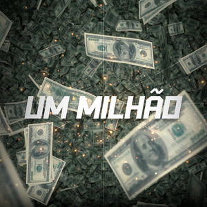 Um Milhão