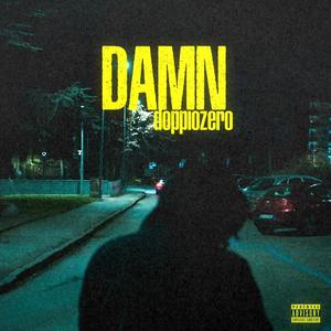 DAMN (feat. Diemme)