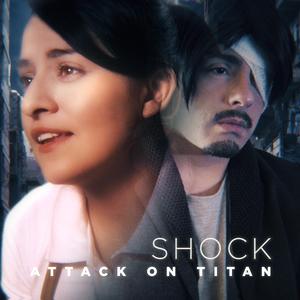 Shock (feat. Danie Green) [From "Shingeki no Kyojin: The Final Season"]