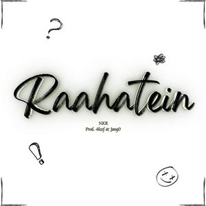 Raahatein (feat. 4lexf & jang0)
