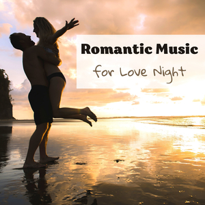 Romantic Music for Love Night