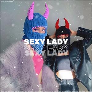 SEXY LADY＆