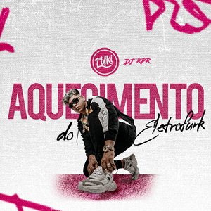 Aquecimento do Eletrofunk