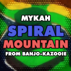 Spiral Mountain (From "Banjo-Kazooie")