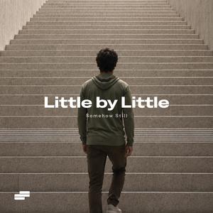 Little by Little